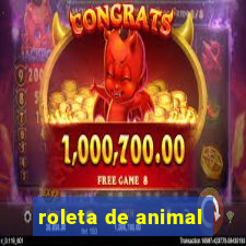 roleta de animal